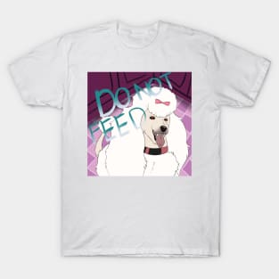 Do not feed T-Shirt